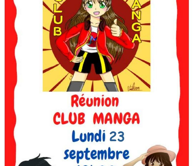 Réunion club manga : lundi 23/09 à 12h00 au CDI